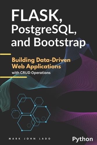 Flask, PostgreSQL, and Bootstrap
