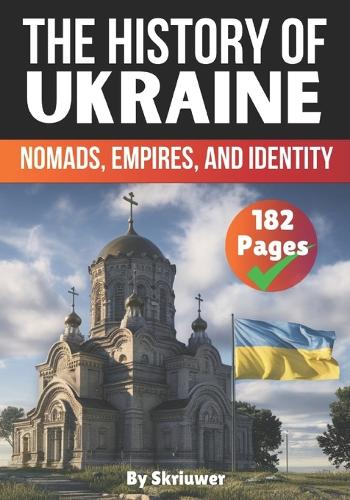 The History of Ukraine