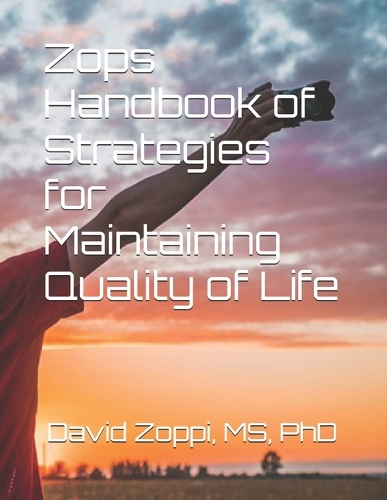 Zops Handbook of Strategies for Maintaining Quality of Life