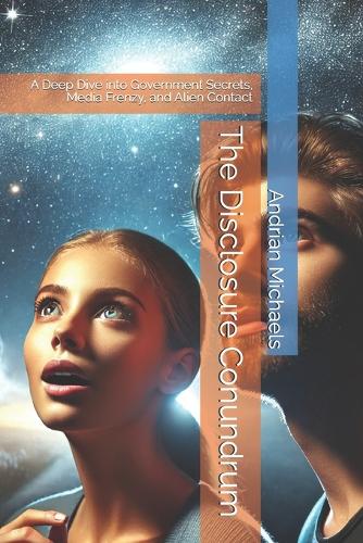 The Disclosure Conundrum