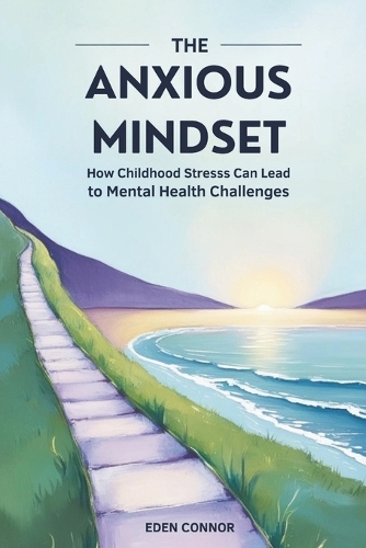 The Anxious Mindset