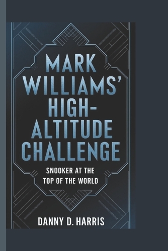 Mark Williams' High-Altitude Challenge