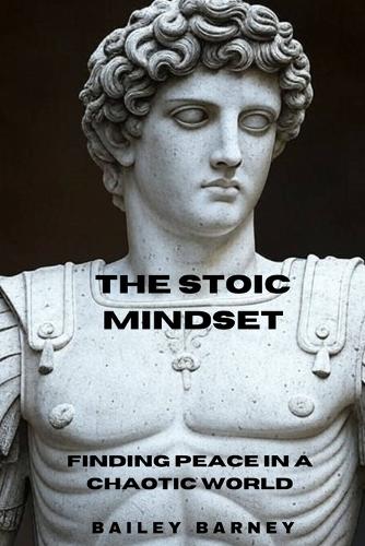 The Stoic Mindset