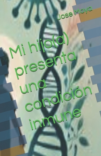 Mi hijo(a) presenta una condición inmune