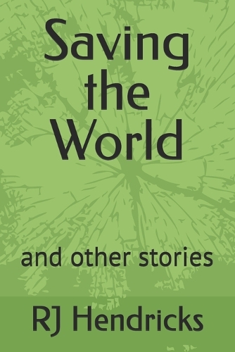 Saving the World