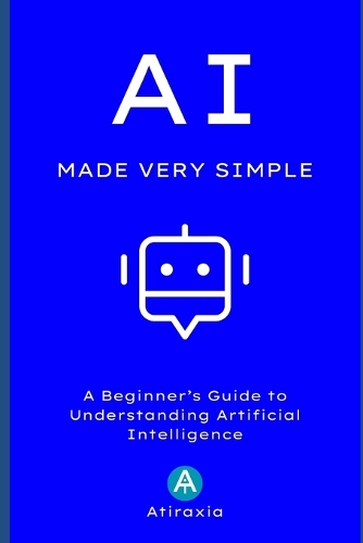 AI Made Very Simple
