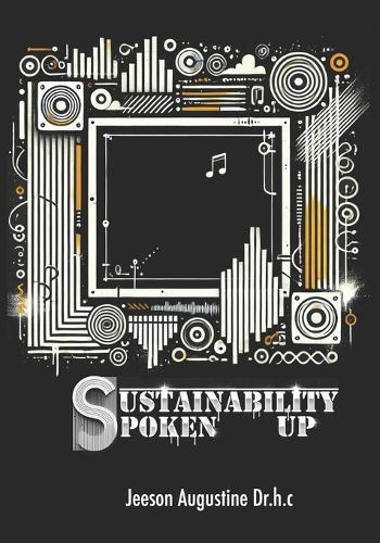 Sustainability Spoken Up