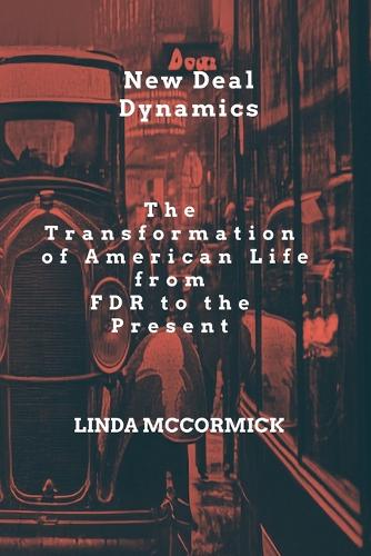 New Deal Dynamics