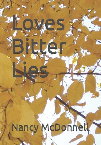 Loves Bitter Lies