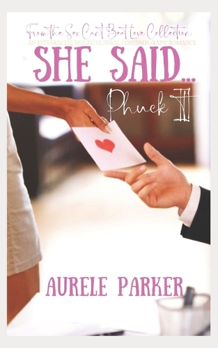 She Said...