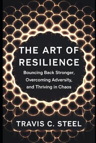 The Art of Resilience