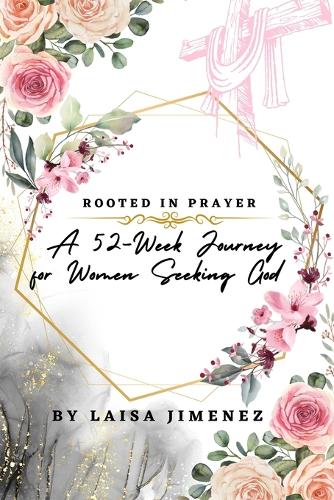 Rooted in Prayer