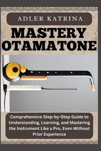 Mastery Otamatone
