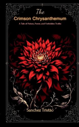 The Crimson Chrysanthemum