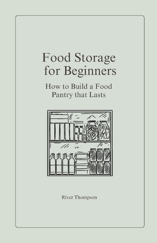 Food Storage for Beginners