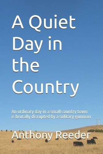 A Quiet Day in the Country