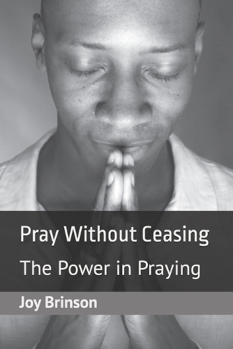 Pray Without Ceasing