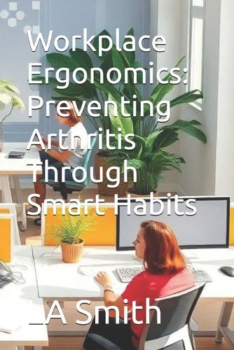Workplace Ergonomics