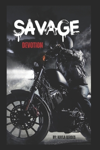Savage Devotion