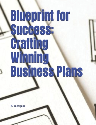 Blueprint for Success