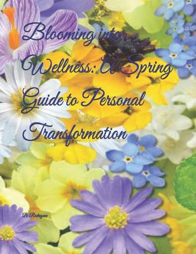 Blooming into Wellness