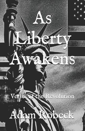 As Liberty Awakens