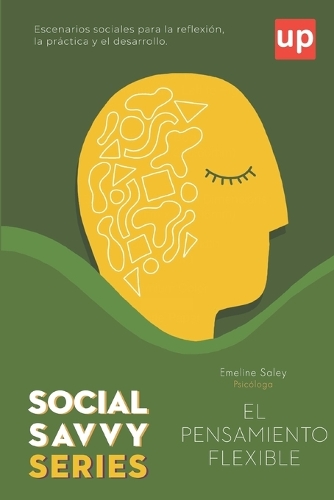 El pensamiento flexible - Social Savvy Series