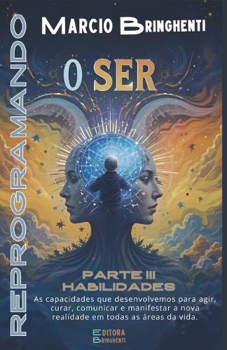 Reprogramando o Ser
