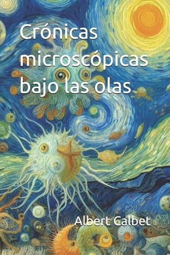 Crónicas microscópicas bajo las olas