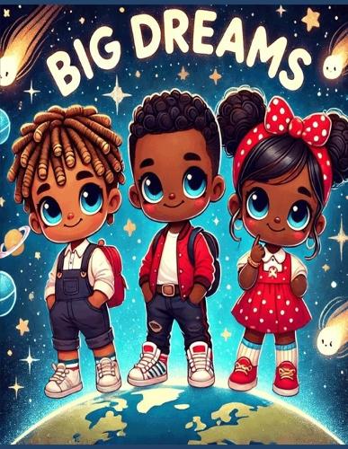 Big Dreams