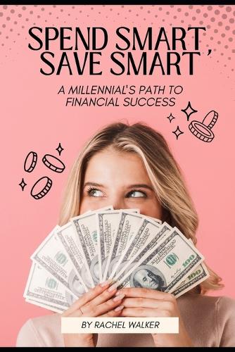 Spend Smart, Save Smart