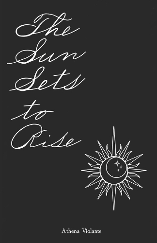 The Sun Sets to Rise