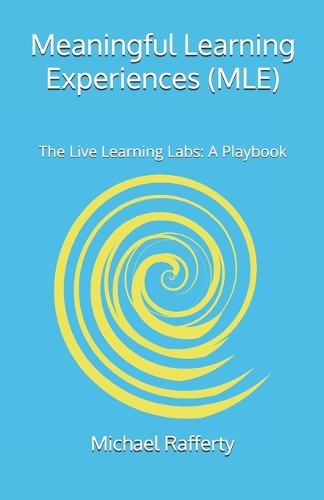Meaningful Learning Experiences (MLE)
