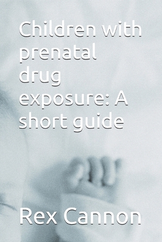 Children with prenatal drug exposure