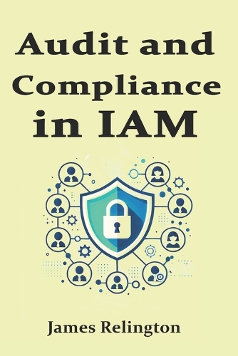 Audit and Compliance in IAM