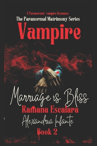 Vampire Marriage is Bliss