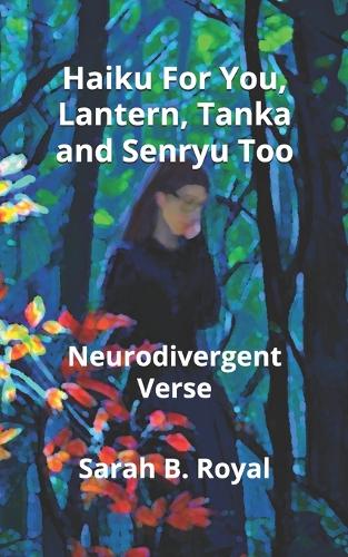 Haiku For You, Lantern and Tanka Too