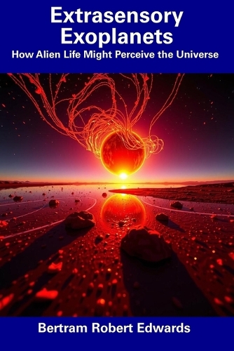 Extrasensory Exoplanets