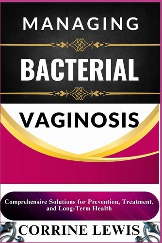 Managing Bacterial Vaginosis