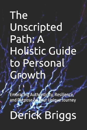 The Unscripted Path