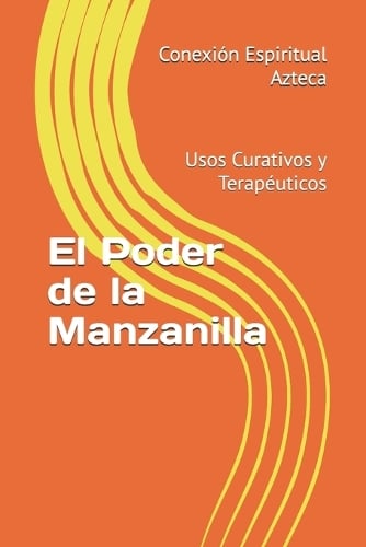 El Poder de la Manzanilla