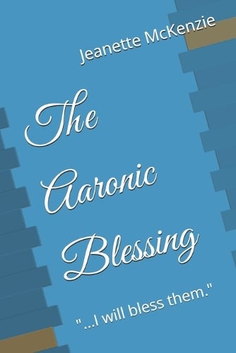 The Aaronic Blessing