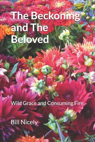 The Beckoning and The Beloved