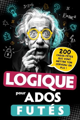 Logique pour Ados Futés