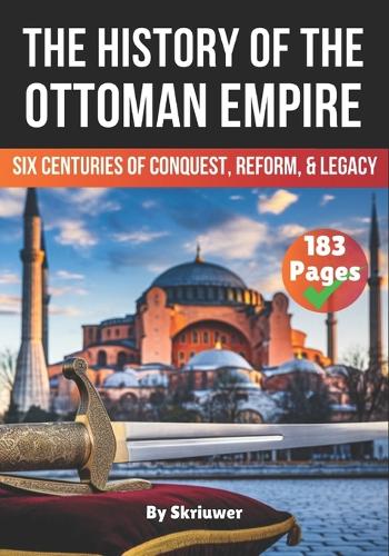 The History of The Ottoman Empire