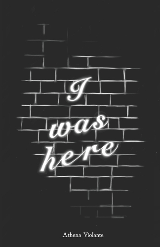 I Was Here
