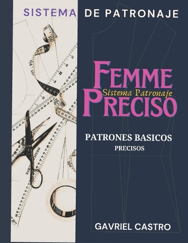Sistema Femme Preciso de Patronaje
