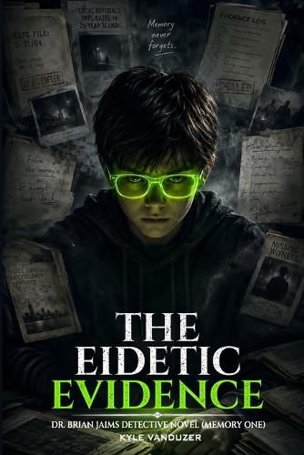 The Eidetic Evidence