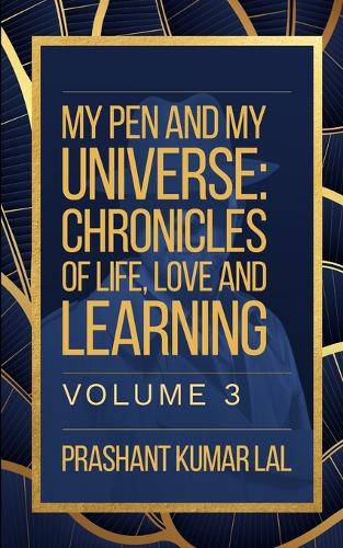 My Pen and My Universe Vol. 3