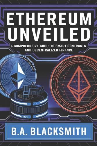 Ethereum Unveiled